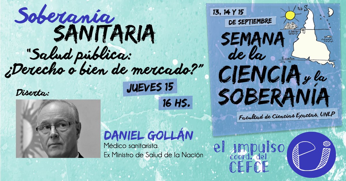 ImpulsoExactas's tweet photo. Este Jueves, @DrDanielGollan estará en #ExactasUNLP hablando sobre los modelos sanitarios y el escenario actual https://t.co/xODB1mLGEs