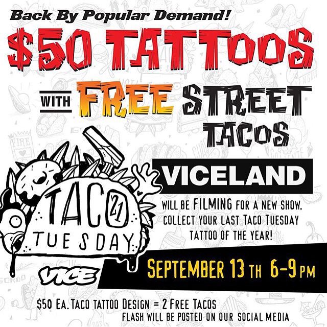 TONIGHT!! Taco Tuesday @ Studio21Tattoo, 6–9 PM. Any $50 taco tat = FREE TACOS!!