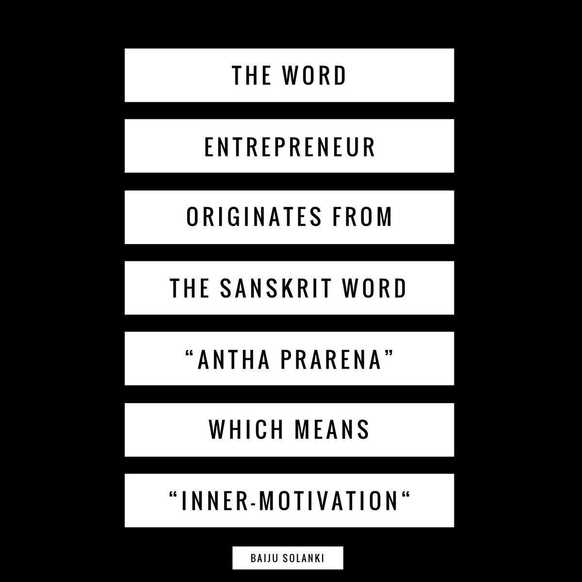 EnSpiritGlobal's tweet photo. Origins of the word entrepreneur come from the Sanskrit Word “Antha Prarena” which means “Inner-Motivation“. https://t.co/dBYsSzyDHh