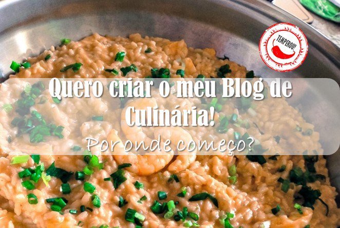 temperou's tweet photo. Quero criar o meu blog de culinária. Por onde começo? https://t.co/aajVpPcBl2 https://t.co/Yhm3JG1pBm
