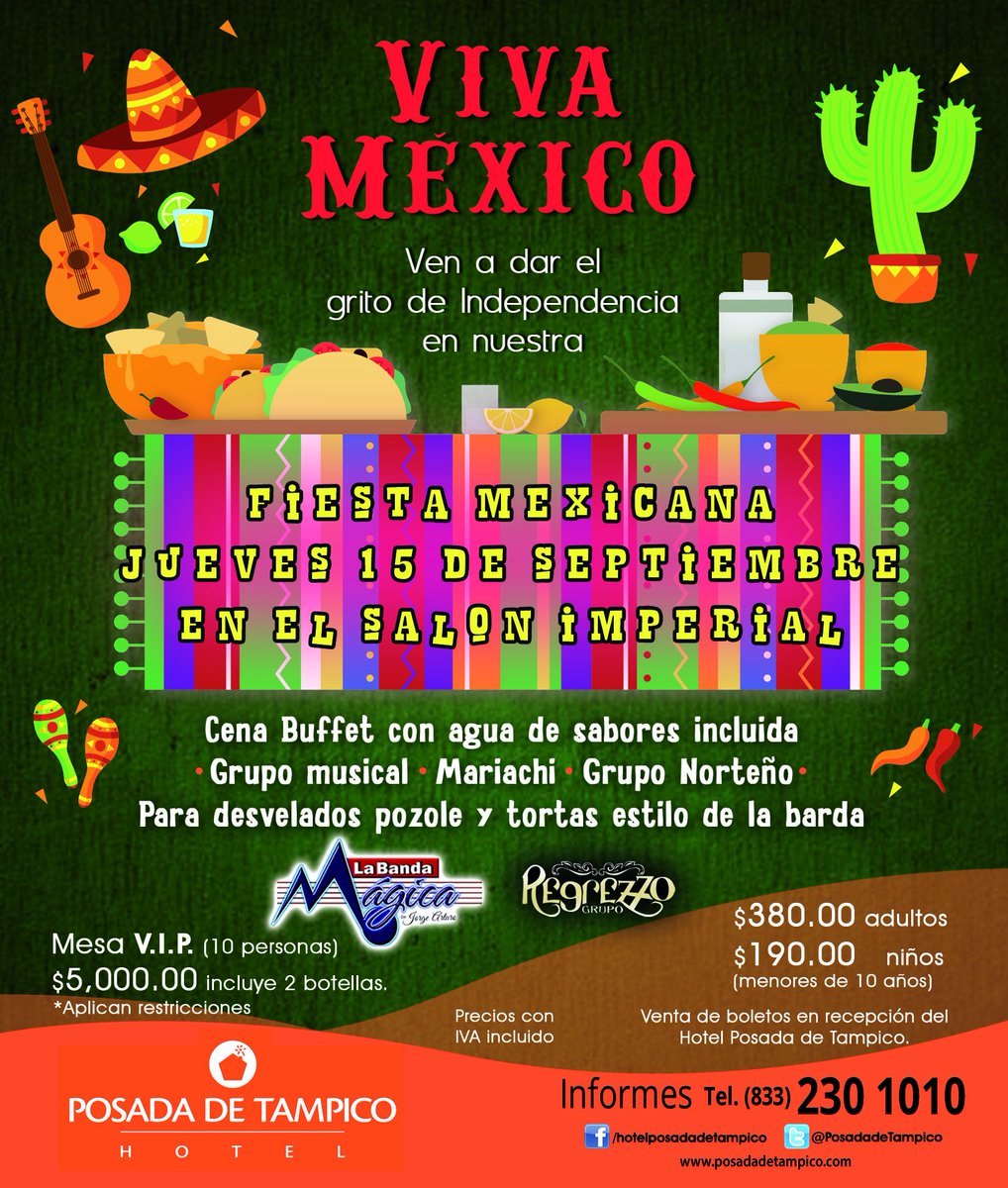 PosadadeTampico's tweet photo. Ven a dar el grito #DeLaIndependencia en nuestra #FiestaMexicana 15 de septiembre en el salón Imperial 20:00 hrs https://t.co/VMgw8x7cIH