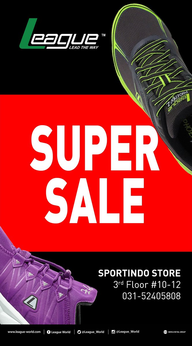Visit League Super Sale at Sportindo Grand City level 3.  Enjoy the best deal for apparel, shoes etc until 25 Sept!
