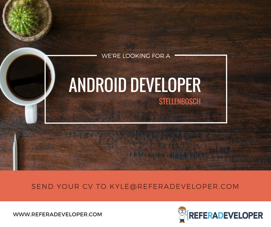 Referadeveloper's tweet image. Stellenbosch based company is seeking a Senior Android developer #Java #Mobile #TechJobs buff.ly/2cs1JdK