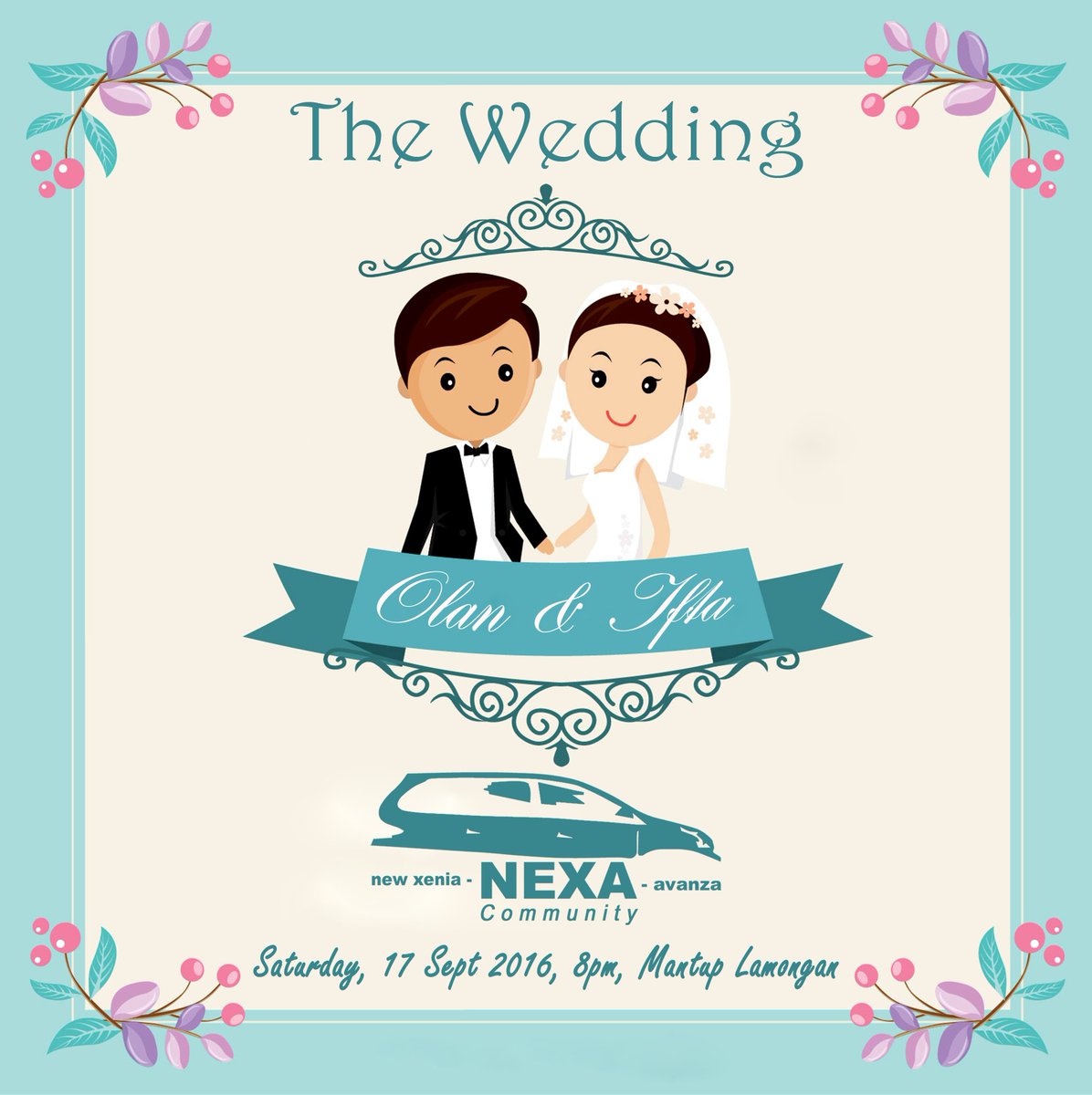 __UNDANGAN__
PERNIKAHAN
OLAN(NEXA169) &amp; IFTA
Hari : Sabtu
Tanggal: 17 September 2016
Pukul : 08.00 WIB