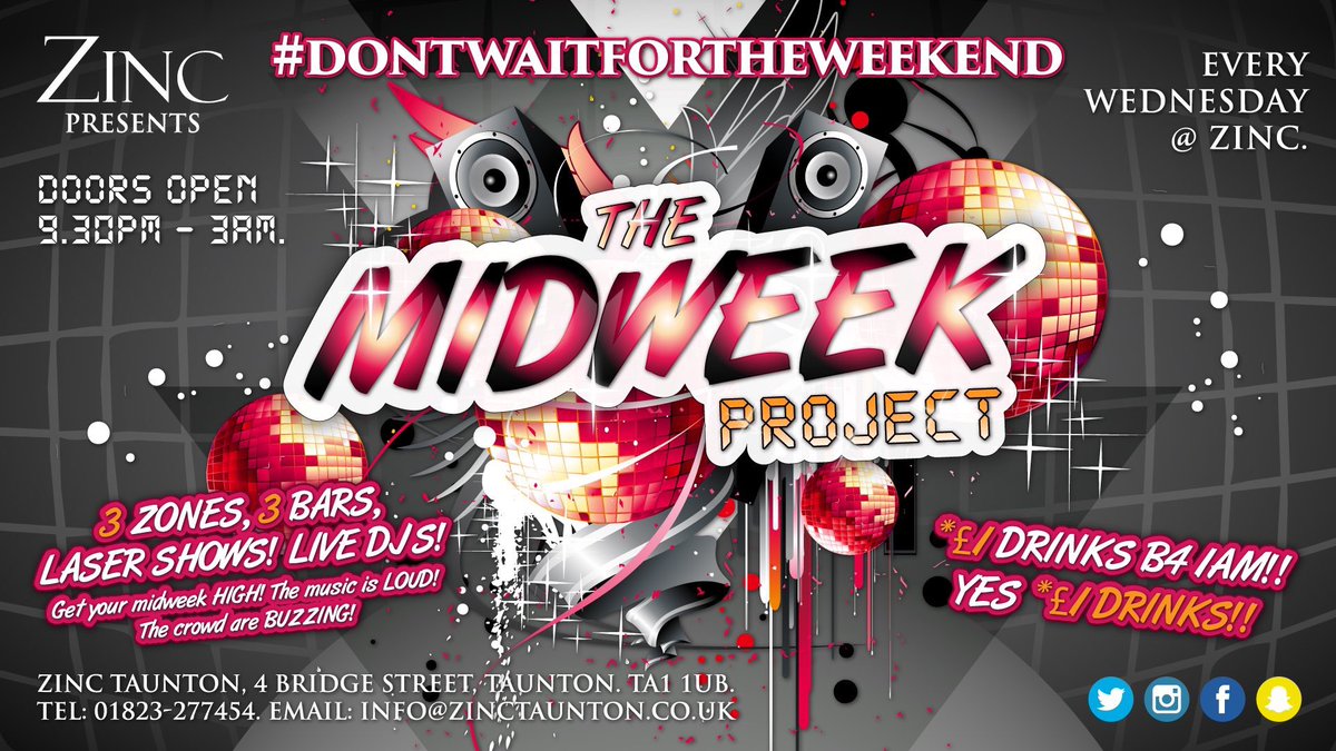 ZINCTAUNTON's tweet photo. TONIGHT.

The Midweek Project! £1 drinks B4 1am! @djdanbrown 

#dontwaitfortheweekend

@bierkellertaunt https://t.co/tHuw6Cj3Ji