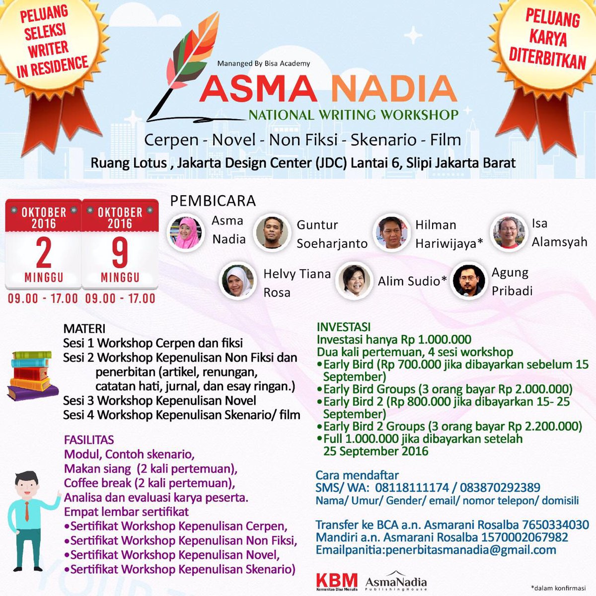 asmanadia's tweet photo. Workshop Menulis Nasional Asma Nadia. Basic writing: cerpen, novel, skenario, nonfiksi. 2&amp;9 Okt hub 08118111174. https://t.co/JGhJpHcpVM