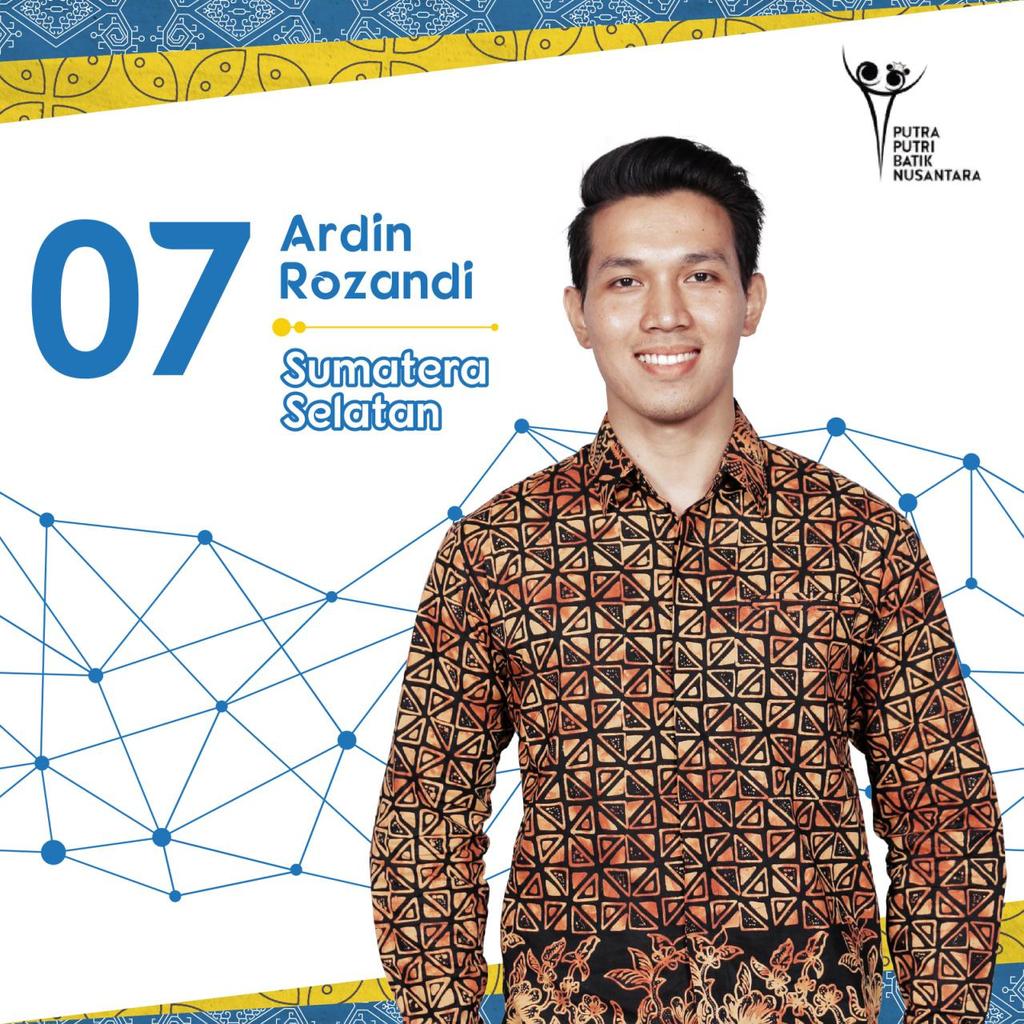 Asal Sumatera Selatan, inilah Finalis no. 07 Ardin Rozandi #PutraPutriBatik #FinalisPPBN2016