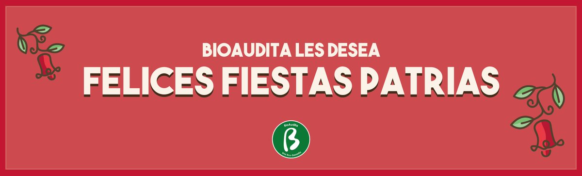 Bioaudita's tweet photo. Feliz 18 de Septiembre a todos nuestros Clientes y Colaboradores BioAudita. https://t.co/VSiMLzIWQw