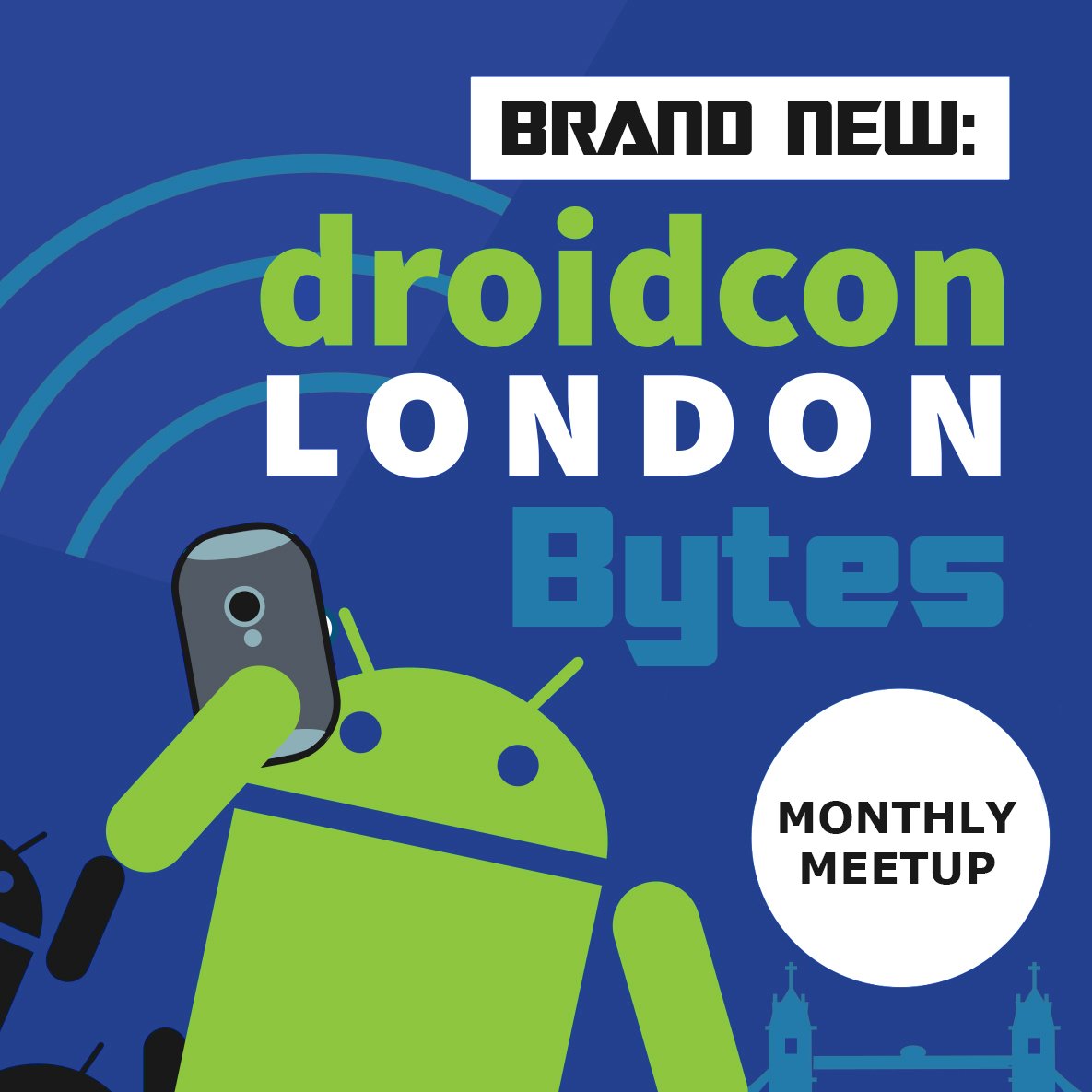 MeganKSlater's tweet photo. Announcing #droidconBytes! The #android #meetup that celebrates #droidconUK Sign up now! https://t.co/SQJhiuY01i https://t.co/iZqdlGAYKu
