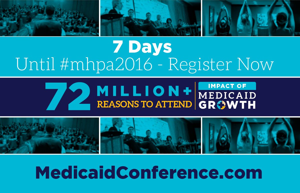 MHPA's tweet image. #MHPA2016 is One Week Away. #Evaluate #Adapt #Implement #ImpactOfMedicaidGrowth