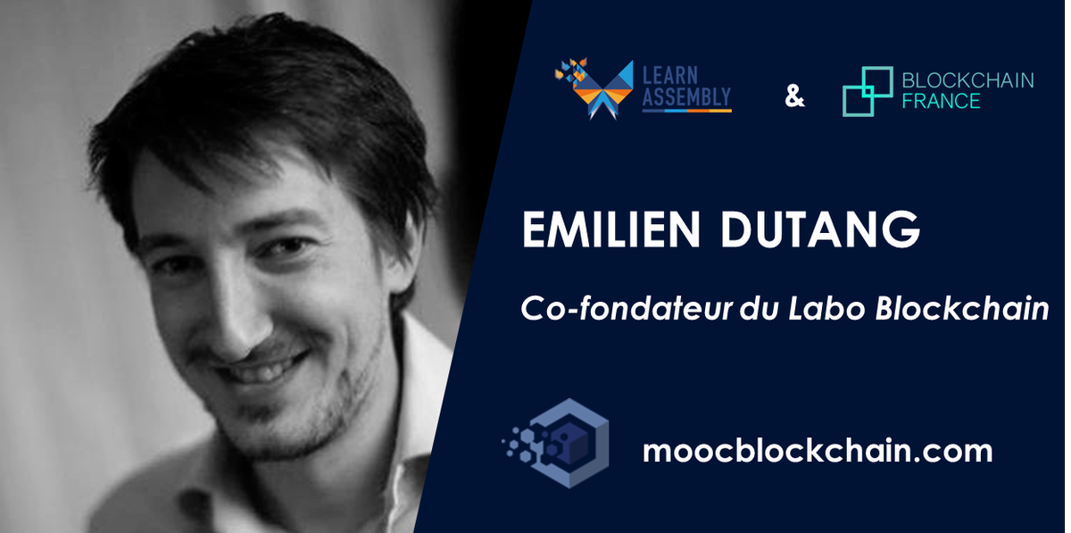 Retrouvez Emilien Dutang (@EmilienDutang) dans le MOOC #blockchain ! Plus d'infos ► moocblockchain.com #fintech