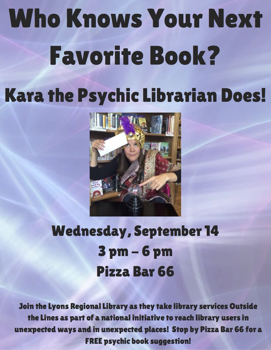lyonslibrary's tweet photo. Kara the Psychic Librarian knows you're coming to Pizza Bar 66 today between 3 and 6!  #getOTL https://t.co/jhEE2dGPIV