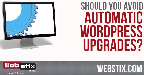 webstix's tweet photo. Why You Should Avoid #WordPress Automatic Upgrades https://t.co/SiICTv07Yi #webstix https://t.co/CqlyjxsqEu