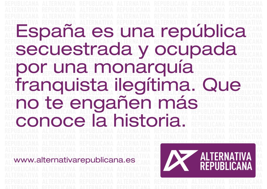 ALTER_Malaga's tweet photo. España es una república secuestrada y ocupada por una monarquía franquista. Que no te engañen más conoce la histori… https://t.co/DCnWJn3f4x