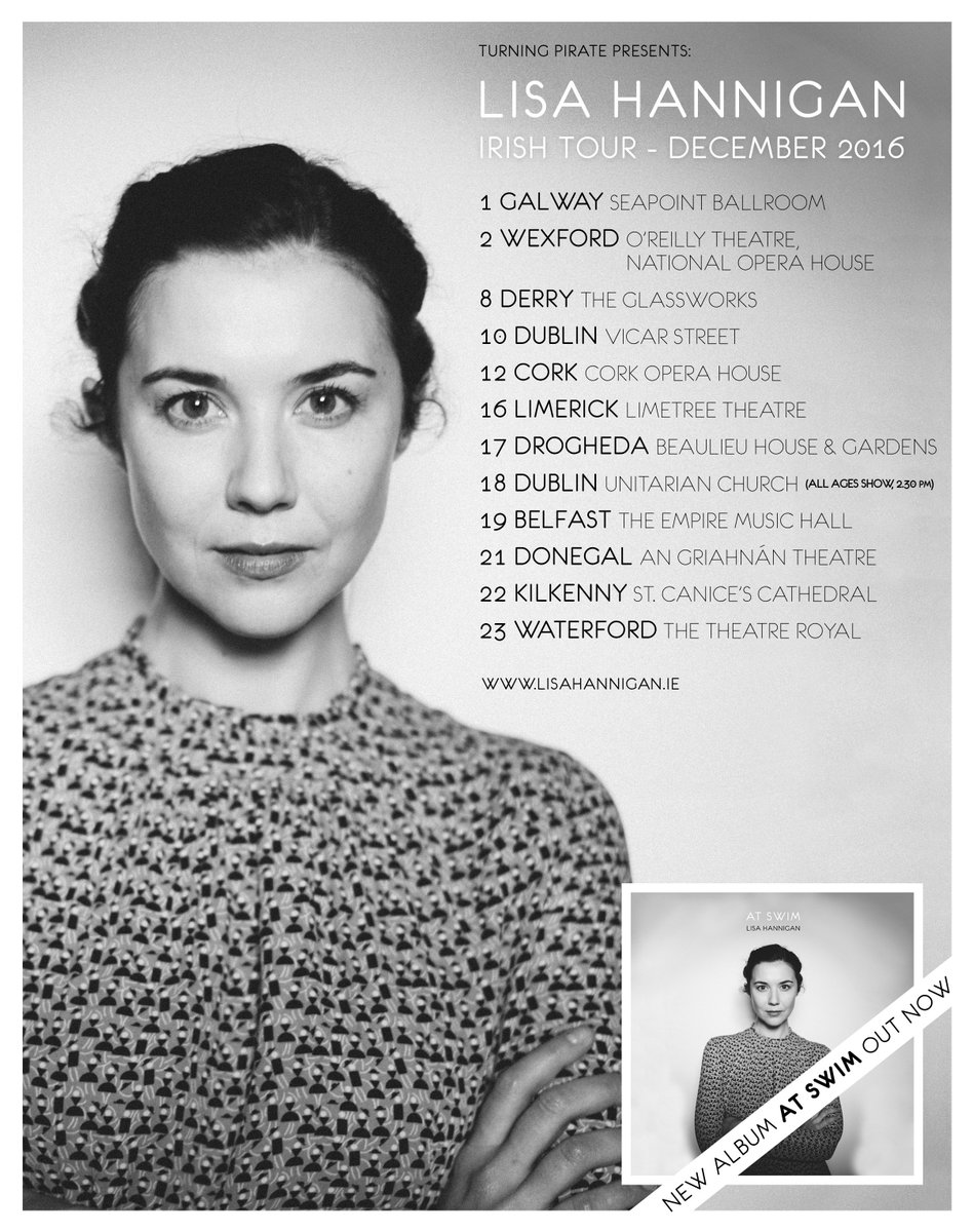TurningPirate's tweet image. Tkts on sale 9am tomorrow for @LisaHannigan's December tour in Ireland from local outlets &amp;amp; lisahannigan.com