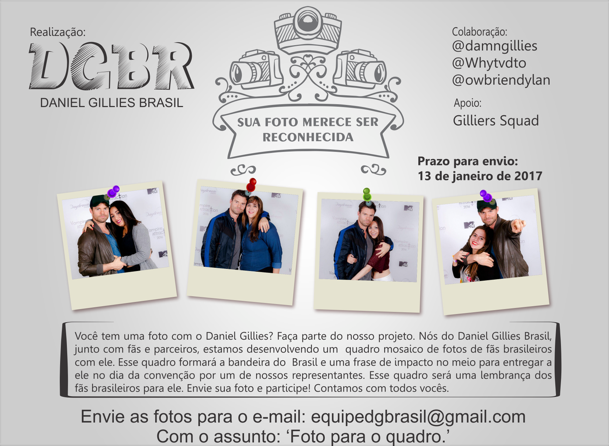 DGilliesBrasil's tweet photo. O nosso projeto está lançado! Faça parte você também enviando sua foto com o @danieljgillies. Informações conosco. https://t.co/JSQPZV22SS