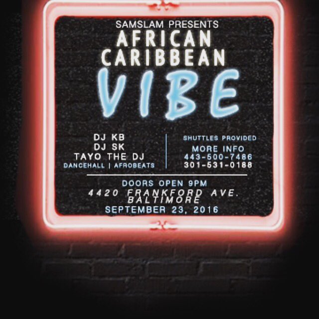 _samslam's tweet photo. @_samslam presents
🔥💃🏿#AfricanCarribeanVibe 🔥💯
September 23th📆
Doors open at 9 
🎶 by TAYOTHEDJ, DJ SK, &amp; DJ KB🎶 https://t.co/A2xYU36q9R