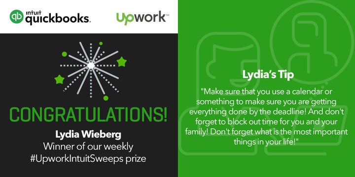 Upwork's tweet photo. Congratulations Lydia, our week 3 #UpworkIntuitSweeps winner. Thanks for sharing your #WFH tip with us! https://t.co/AR0jdDO61T