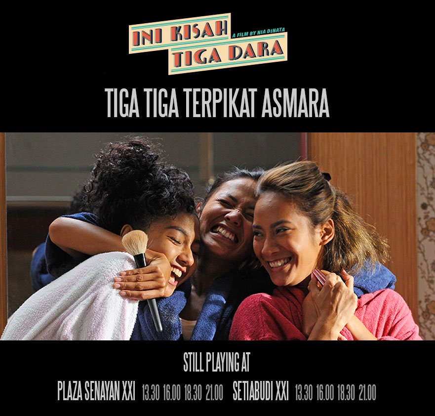 Masih inget #KamisKebioskop? Ajak teman &amp; saudara kamu untuk nonton #IniKisahTigaDara ya. Ini jadwalnya