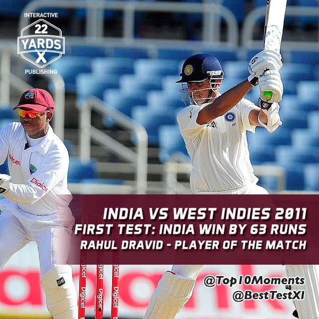 Rahul Dravid made a century &amp; India won the match by 63 runs in the 1st Test v West Indies in 2011 #toptenmoments