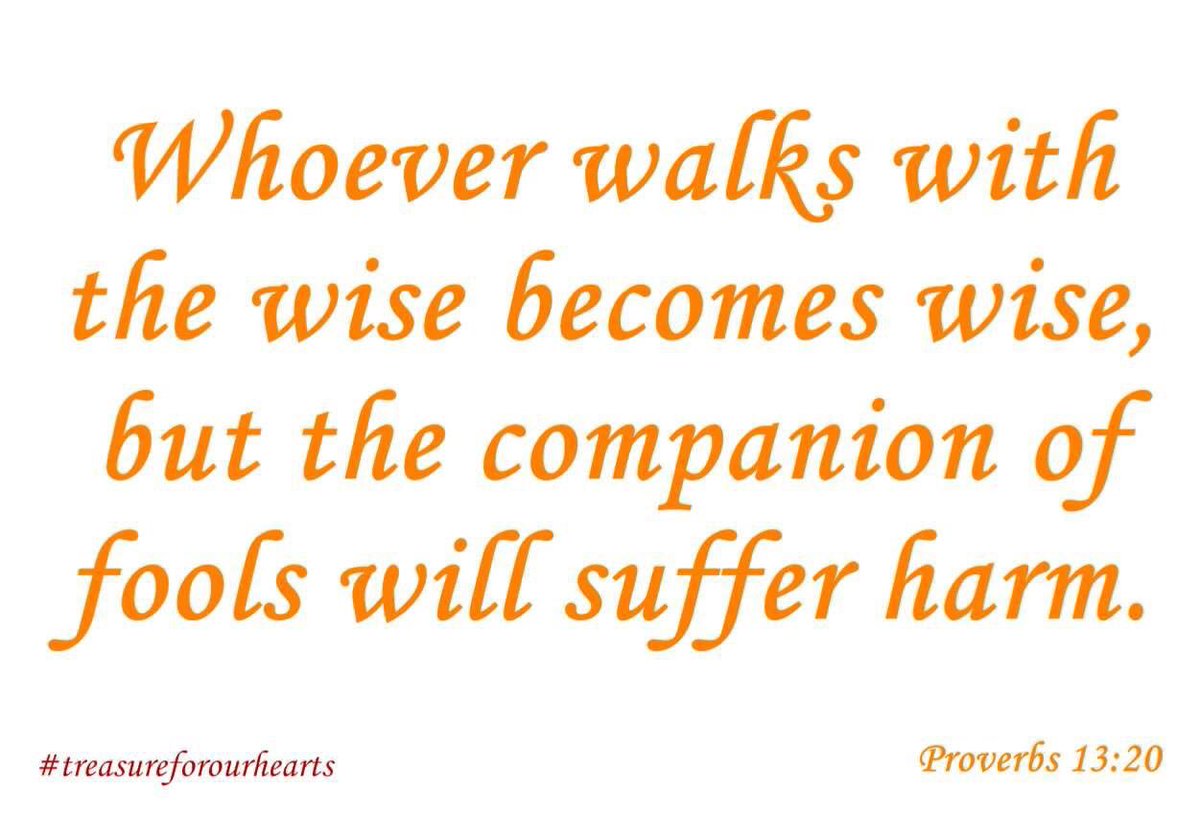 treasure4hearts's tweet photo. #treasureforourhearts #proverbs1320 #GodsWord #bibleverse #dailyverse https://t.co/eUt5ERMfS7