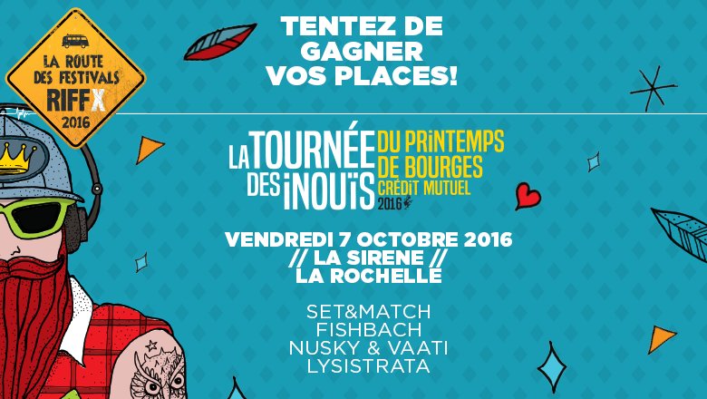 RIFFX_fr's tweet photo. #jeu RT + Follow Tentez de gagner vos places pour la date des #iNOUïS2016 du #PrintempsDB à #LaRochelle 🔥 https://t.co/UEBzb5iQZ3