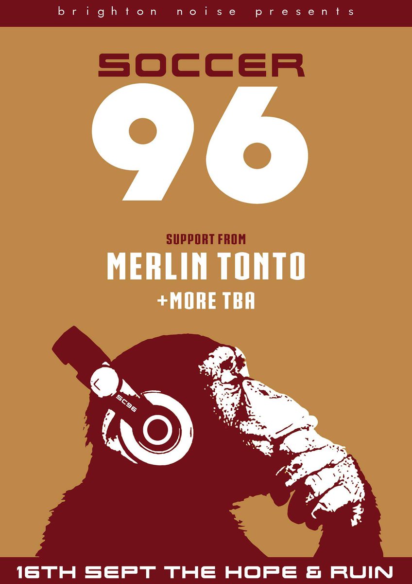 brightonnoise's tweet photo. TONIGHT: @soccer96band , @MerlinTonto AND @Jota_mzk play @thehopeandruin https://t.co/LlK34qJjZp https://t.co/exLX7l877V