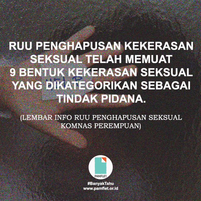 Apa saja bentuk kekerasan seksual yg dikategorikan sbg tindak pidana? Cari tahu di instagram.com/p/BKX9dNXjON1/