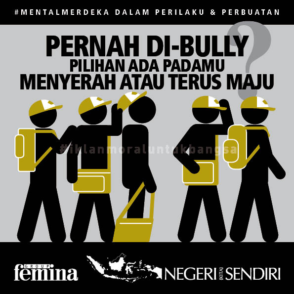 Negeri_Sendiri's tweet photo. #iklanmoraluntukbangsa Kalau kalian di-bully? Menyerah, melawan, atau slow-slow aja? #MentalMerdeka | @GADISmagz https://t.co/6u7Ydwm7p8