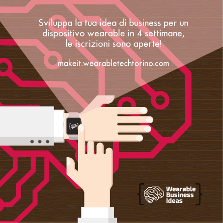 Wearable_Torino's tweet photo. Cos'è il #WBI16? 
#MakeItWearable #WTTorino https://t.co/oFusnUIFS3