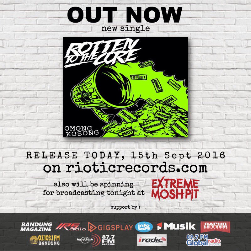 Malam ini Extreme Moshpit Radio Show bakalan muterin perdana single terbaru Rotten to the Core "Omongkosong"