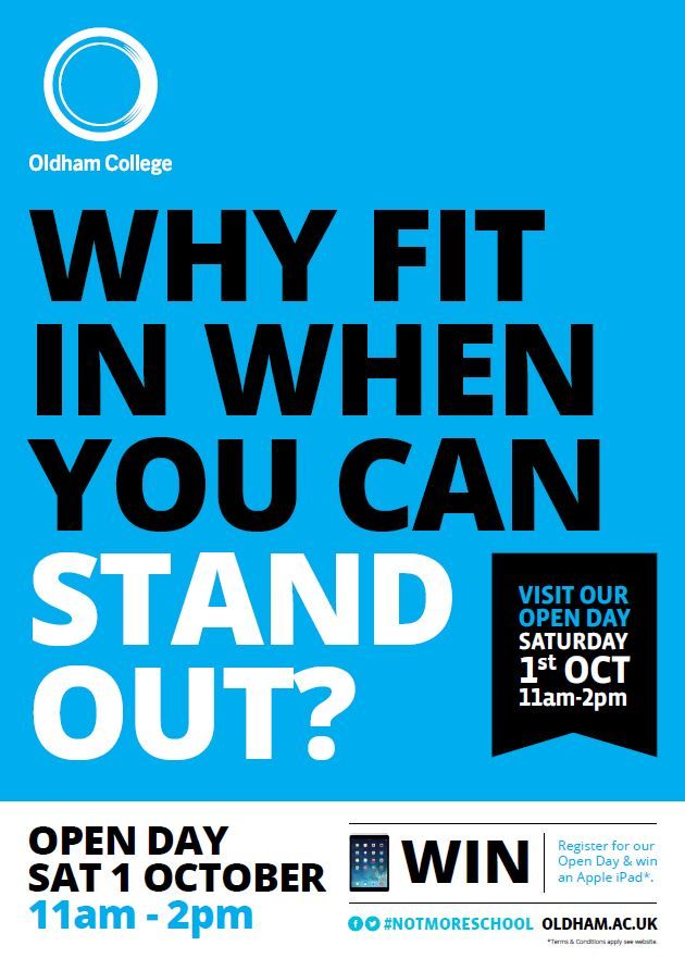 OldhamCollege's tweet photo. Stand out! Find out how at our next Open Day, 1st October, 11am-2pm. https://t.co/gytscyqZ11