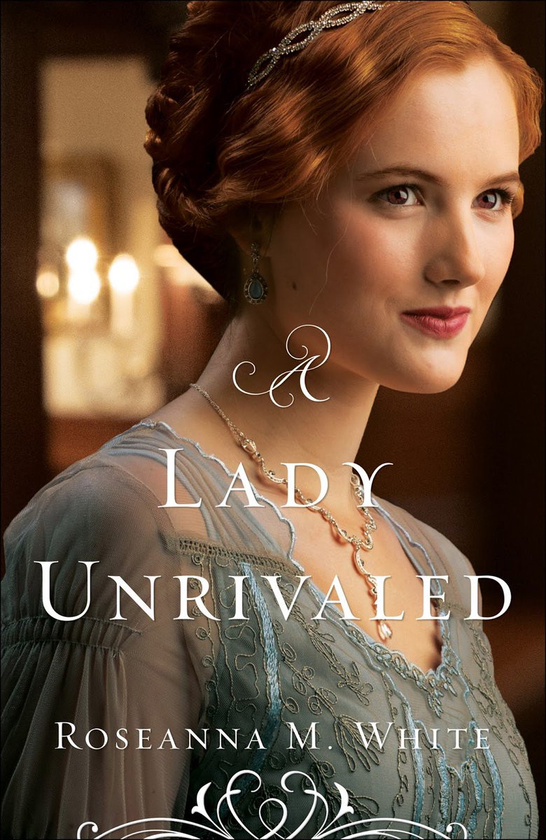 rssmiles's tweet photo. My #blogtour review of #ALadyUnrivaled by @RoseannaMWhite #epicseries #EdwardianRomance #ChristFic @Celebrate_Lit https://t.co/3WsTyB4X93 https://t.co/URPjQVnMGp