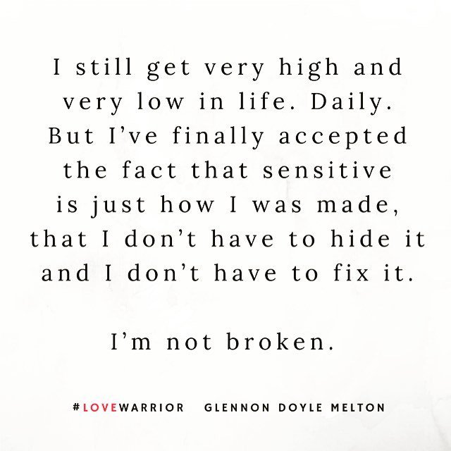 GlennonDoyle's tweet photo. You are NOT A MESS. You are a feeling person in a messy world. #LoveWarrior https://t.co/NZtfFjKcIP https://t.co/cGJzbI09Mj
