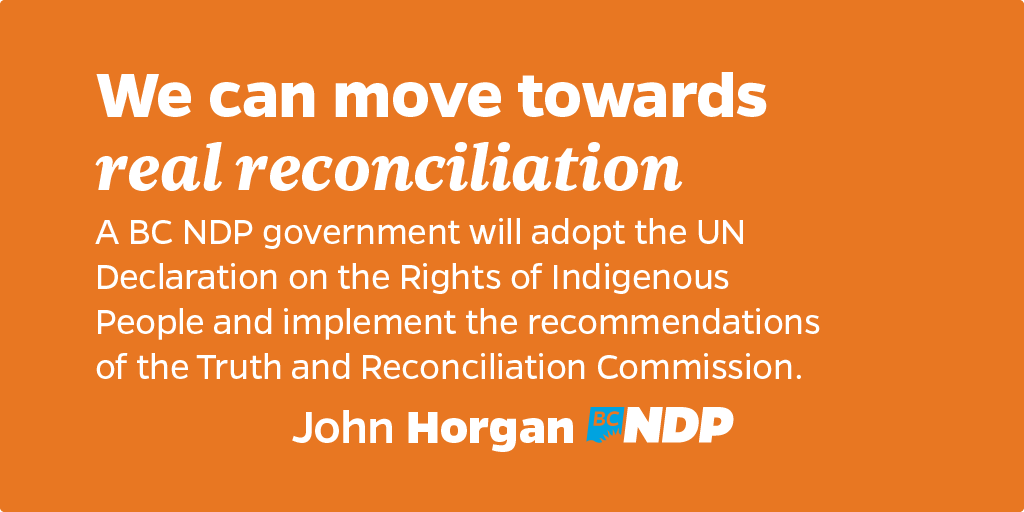 jjhorgan's tweet photo. We can move towards real #reconciliation, a new way of working together in BC. We can grow, prosper &amp; build a better province together https://t.co/lQIhhpMIGY