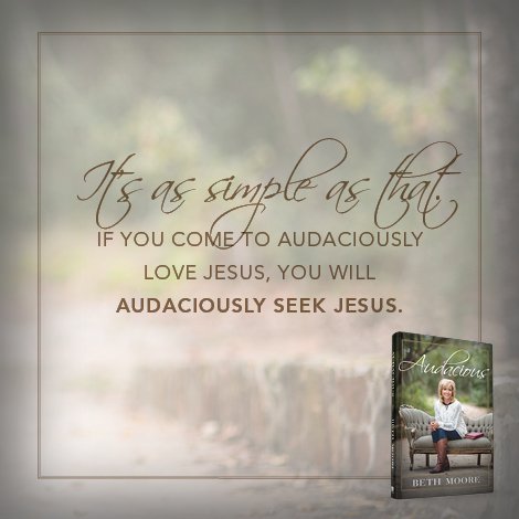 BHpub's tweet image. It's as simple as that. If you come to audaciously love Jesus, you will audaciously seek Jesus. #AudaciousBook