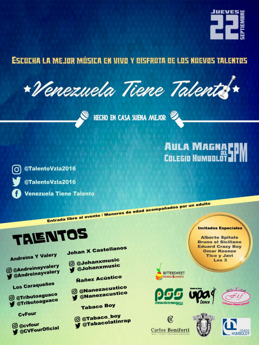 TalentoVzla2016's tweet photo. Aquí te dejamos la información del evento, no te lo pierdas ¡ENTRADA LIBRE! #VzlaTieneTalento https://t.co/WrUNnIhsLe