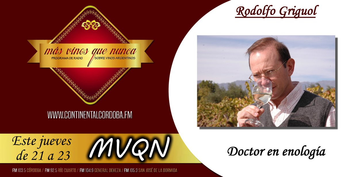 MVQNRadio's tweet photo. Esta noche en #MásVinosQueNunca por @ContinentalCba hablaremos con el Dr. Rodolfo Griguol de @LaRiojanaCoop. https://t.co/dpOyij5fCu