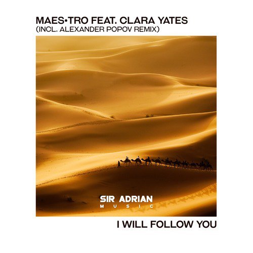 Preview Maes•tro feat. Clara Yates - I Will Follow You (Original Mix)! ift.tt/2cu2Que