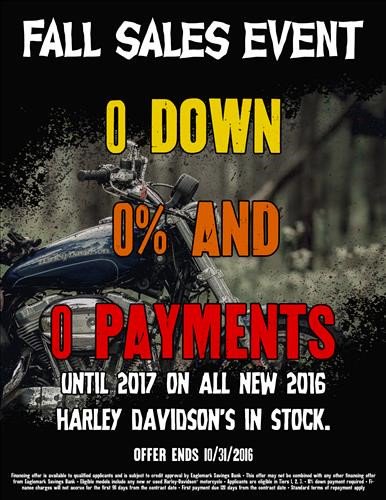 LatusEugene's tweet photo. Don't miss out on our #FallSale! 0 DOWN, 0% and 0 PAYMENTS until 2017 on all new 2016 @harleydavidson models. https://t.co/9R67RgVbgy