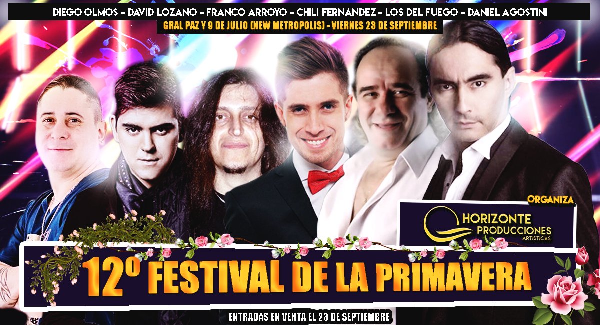 HorizonteProdu's tweet photo. EL 23 DE SEPTIEMBRE NO TE PIEDAS ESTA TREMENDA CARTELERA! "12° FESTIVAL DE LA PRIMAVERA" EN TUCUMAN! #NOFALTES 🎉🎉 https://t.co/Awdsa2hqZG