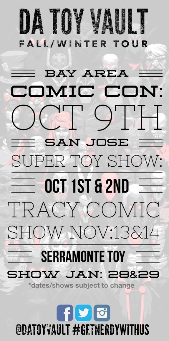 DaToyvault's tweet photo. What's up #Fanboys y #FanChicas we got some important dates 4Cons and toyshowsso if you wanna #GETNERDYWITHUS comeby https://t.co/TNbNjUOIBu