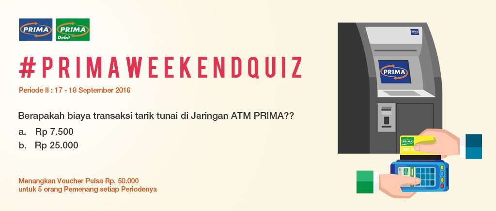 Buat ikutan #PRIMAWEEKENDQUIZ, follow <a href="/atmprima/">atmprima</a> dan jangan lupa cantumin hashtagnya! Gampang kan~