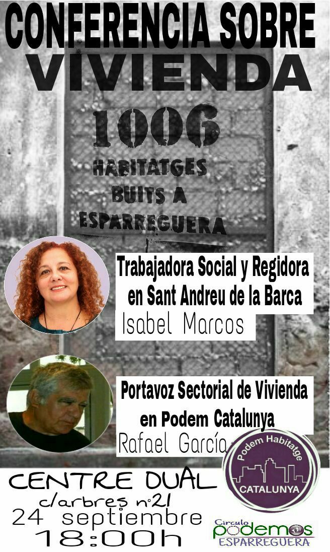 PodemHabitatge's tweet photo. El próximo #24S en 
@PdmEsparreguera 
Conferencia sobre #Vivienda
"1006 Habitatges Buits"
#IsabelMarcos
@Gara9951Rgg https://t.co/cwELv3S1Yu