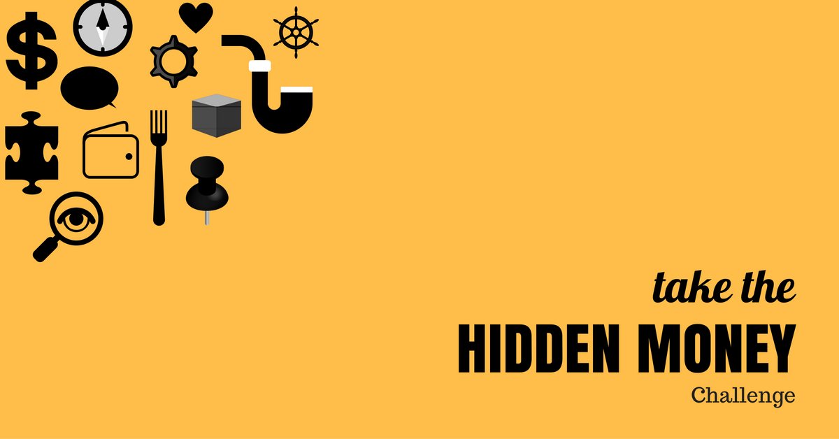 I challenge you to a Hidden Money Challenge! buff.ly/2cNb9Uq