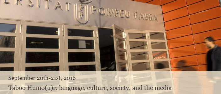 Symposium_es's tweet photo. #TaCo2016 Taboo and Humour in Language,Culture, Society, Media ยกInscrรญbete! @univpompeufabra https://t.co/TcYckUcBB3 https://t.co/WXlreRHdtp