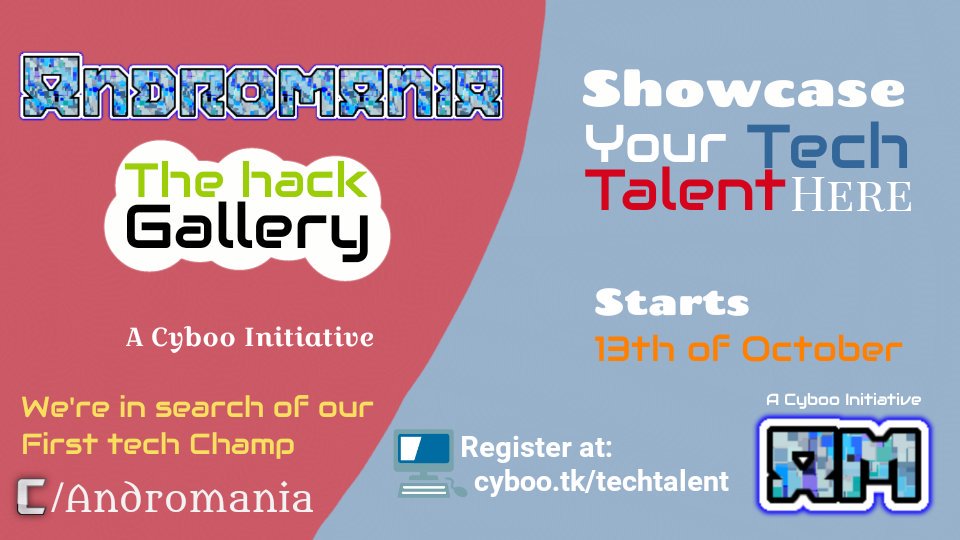 CybooIndia's tweet photo. Cyboo Presents, 
Andromania: The hack gallary and launching Tech talent search
Register now: https://t.co/SH4wdNSvFr https://t.co/bwPVyOwbMn
