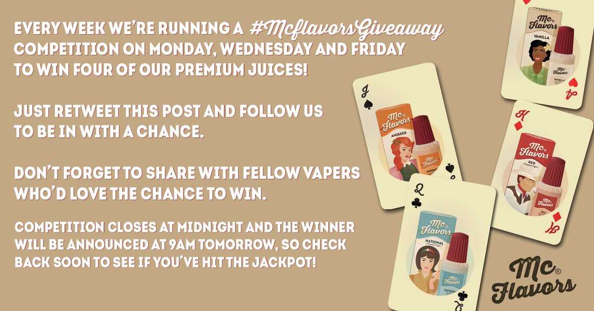 Hello Friday! Who fancies a #McFlavorsGiveaway? Just FOLLOW &amp; RT for your chance to #WIN four of our vape juices!