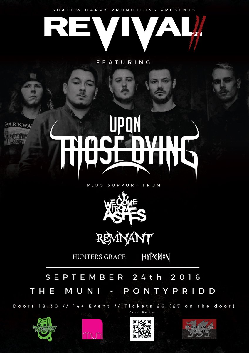 ShadowHappy's tweet image. Just over a week to go until #Revival2! Have you got your tix yet? @TheMuniArts @UponThoseDying @HyperionBandUK