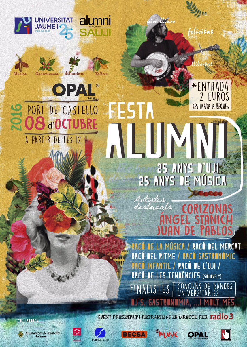 «Fiesta Alumni: #25anysUJI, 25 años de música». 8 de octubre. Port de Castelló. goo.gl/cElZCH